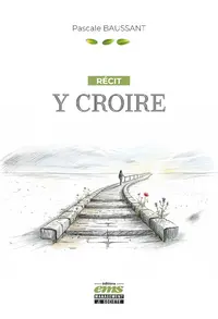 Y croire