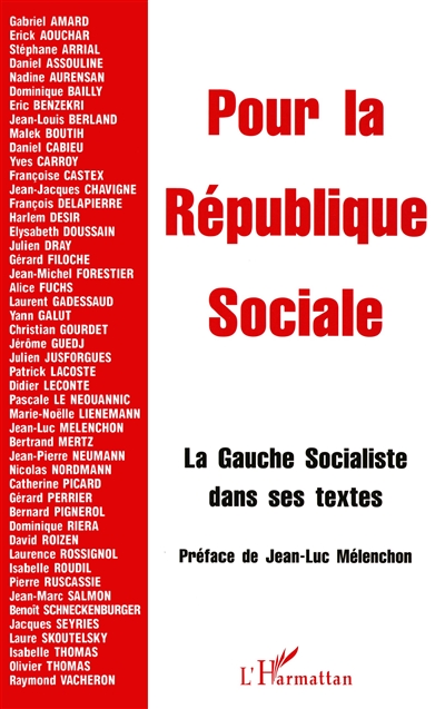 Pour une république sociale : la Gauche socialiste dans ses textes