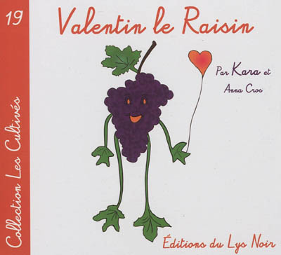 Valentin le raisin