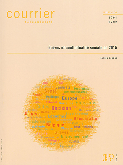 Courrier hebdomadaire, n° 2291-2292. Grèves et conflictualité sociale en 2015