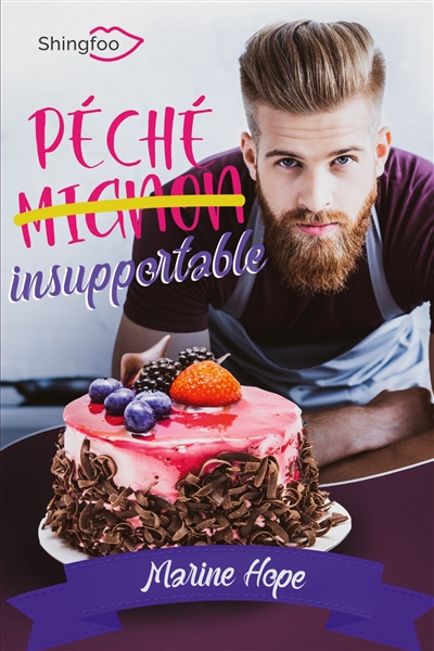 Péché Mignon Insupportable