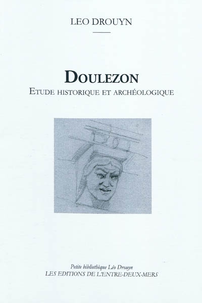 Doulezon : étude historique et archéologique
