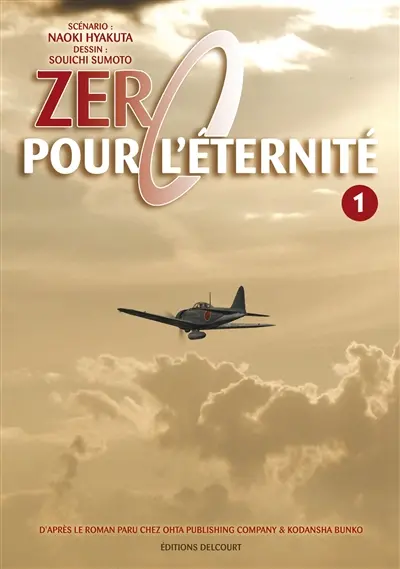 Zéro pour l'éternité. Vol. 1