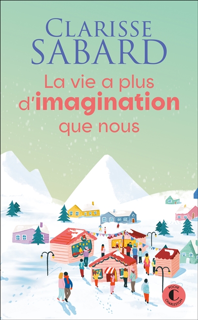 La vie a plus d'imagination...