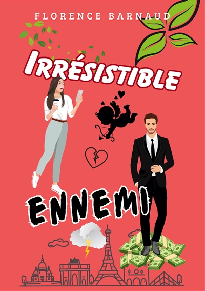 Irrésistible ennemi : Une...