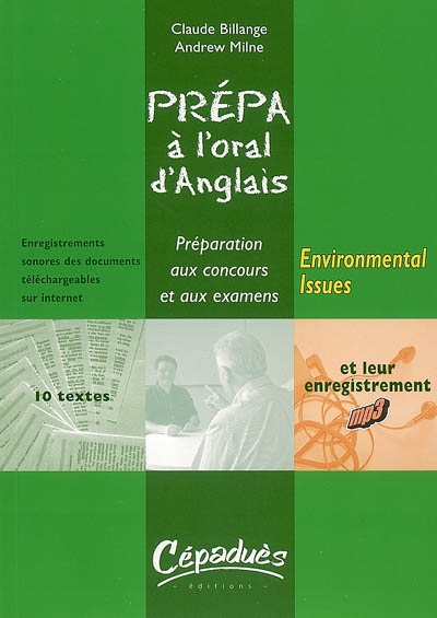 Environmental issues : prépa à l'oral d'anglais : préparation aux concours et aux examens