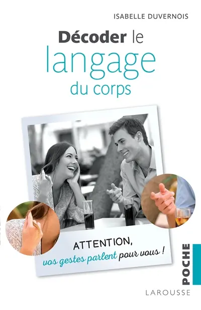 Décoder le langage du corps