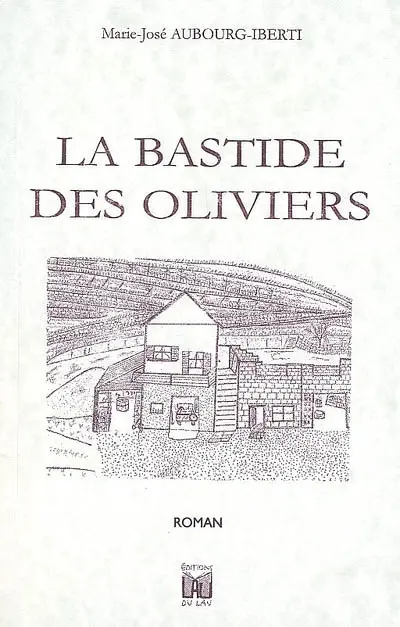 La bastide des Oliviers