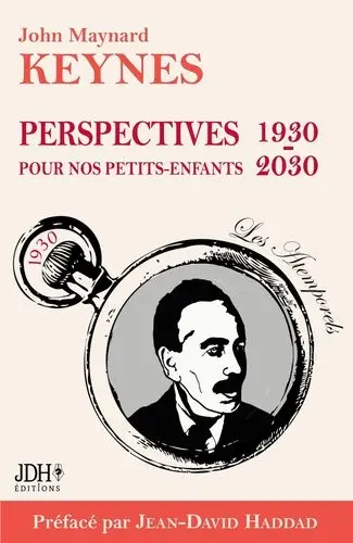 Perspectives pour nos petits-enfants : 1930-2030