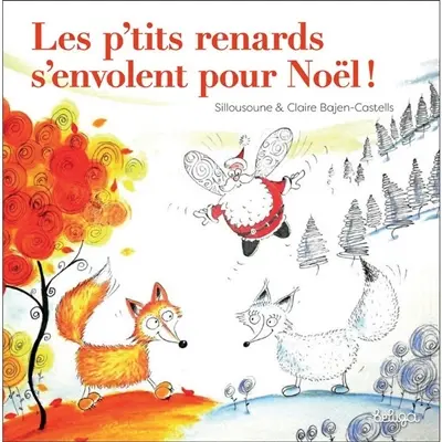 Les p'tits renards s'envolent pour Noël !