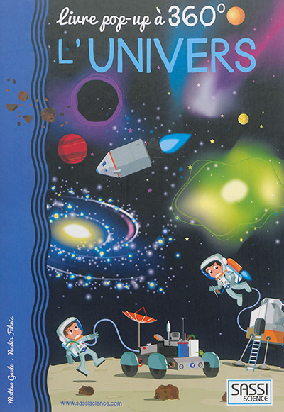 L'univers : livre pop-up à 360°