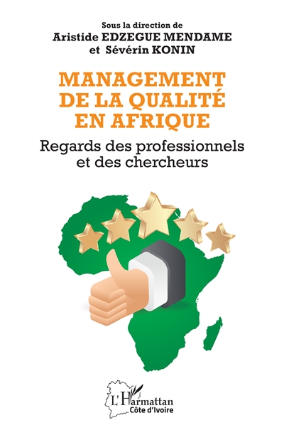 Management de la qualité en Afrique : regards des professionnels et des chercheurs