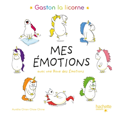 Mes émotions : Gaston la licorne : avec une roue des émotions