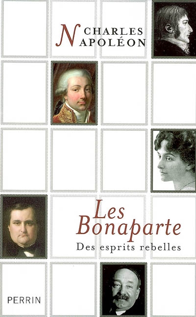 Les Bonaparte : des esprits rebelles