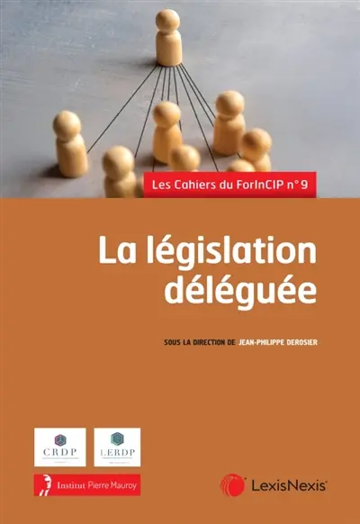 La législation déléguée : 21, 22, 23 mars 2024