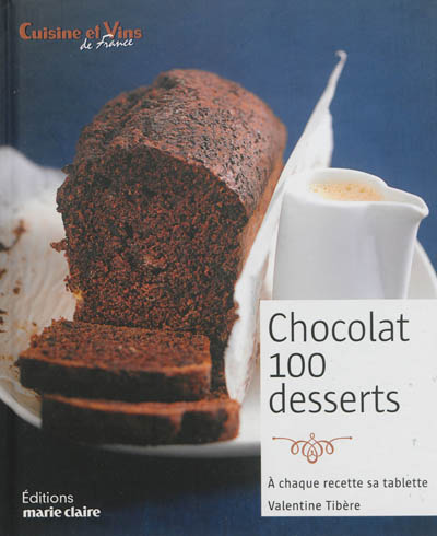 Chocolat, 100 desserts : à chaque recette, sa tablette