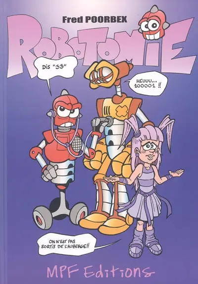 Robotomie. Vol. 1. Modem pulmonaire