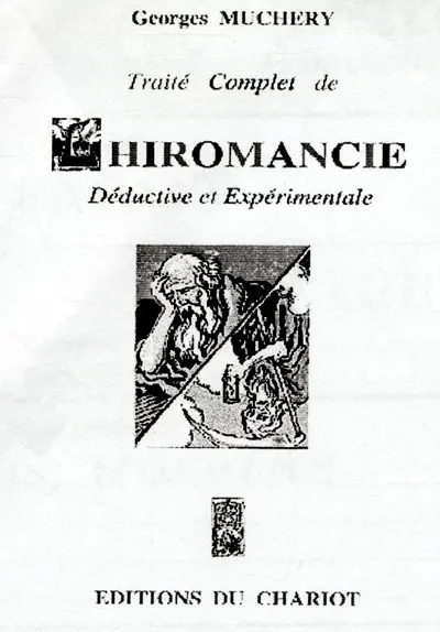 Traité complet de chiromancie déductive et expérimentale