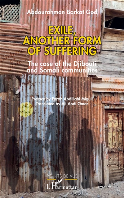 Exile, another form of suffering : the case of the Djibouti and Somali communities