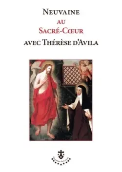 Neuvaine au Sacré-Coeur avec Thérèse d'Avila
