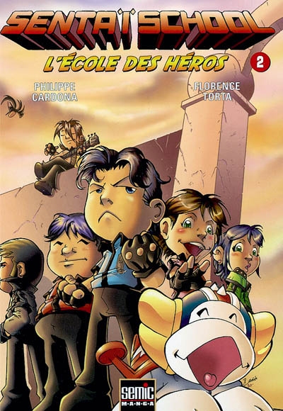 Sentaï school : l'école des héros. Vol. 2