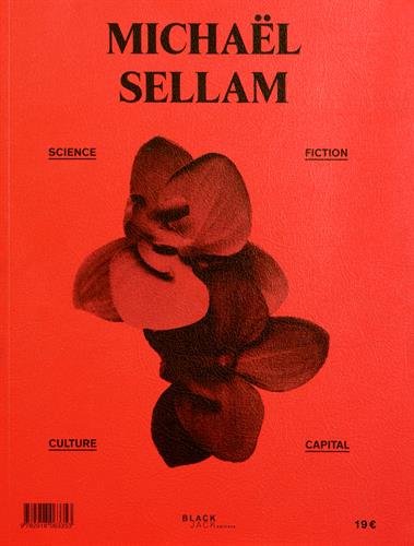 Michaël Sellam : science, fiction, culture, capital