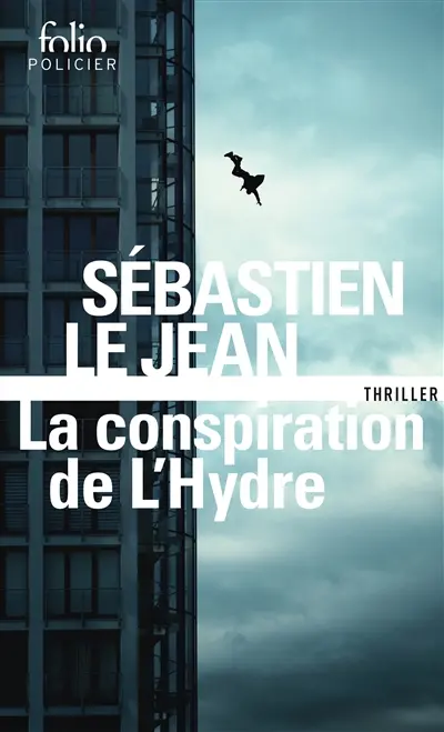 La conspiration de l'Hydre : thriller