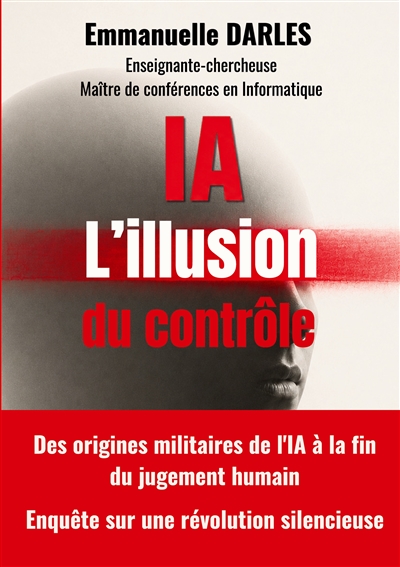 IA : L'illusion du contrôle...
