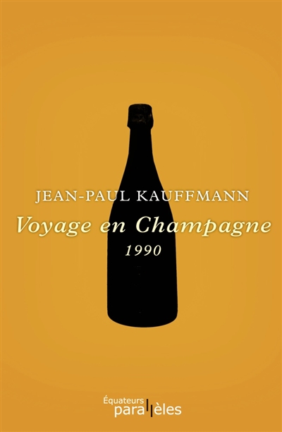 Voyage en Champagne : 1990. Suite au Voyage en Champagne. Le grand jeu