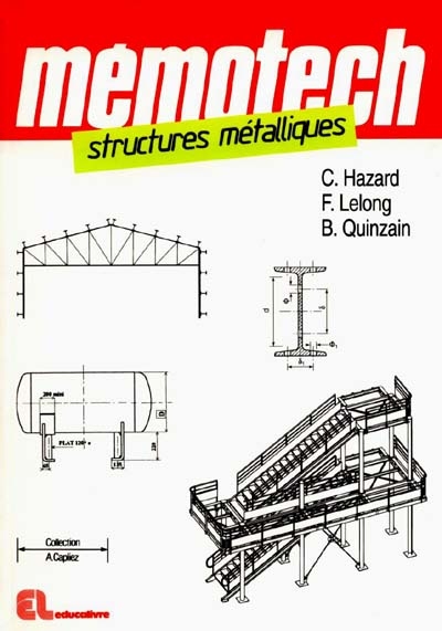 Memotech structures métalliques : CAP, BEP, Bac pro, Bac STI, BTS