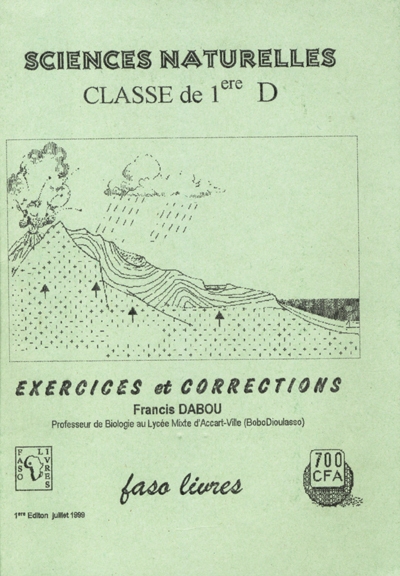 Sciences naturelles, classe de 1re D : exercices et corrections