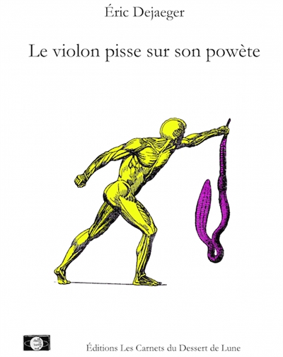 Le violon pisse sur son powète ou Le poète pète dans sa clarinette : clin d'oeil posthume à Pierre Autin-Grenier
