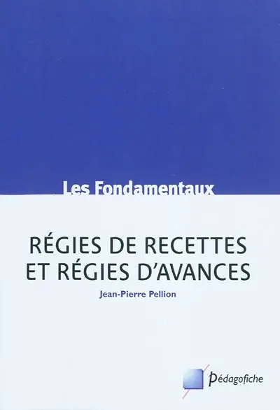 Régies de recettes et régies d'avances