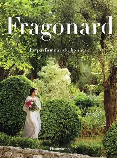 Fragonard : le parfumeur du bonheur