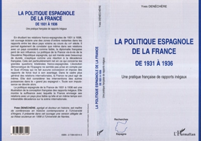 La politique espagnole de la France de 1931 à 1936 : une pratique française de rapports inégaux