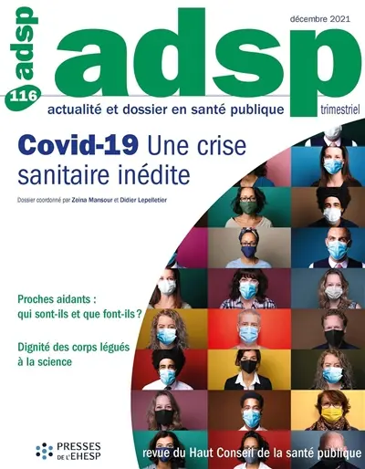 ADSP, actualité et dossier en santé publique, n° 116. Covid-19 : une crise sanitaire inédite