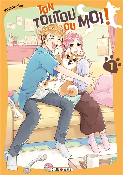 Ton toutou ou moi !. Vol. 1
