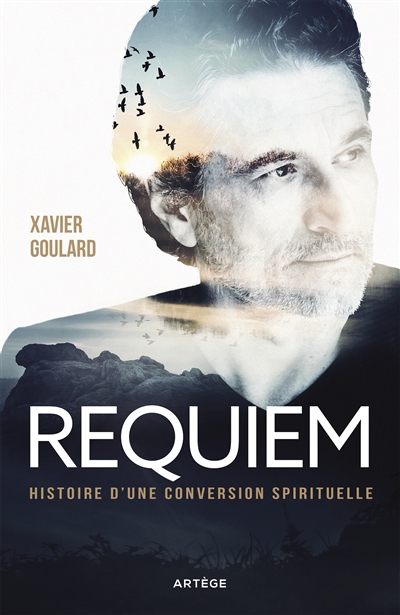 Requiem : histoire d'une conversion spirituelle