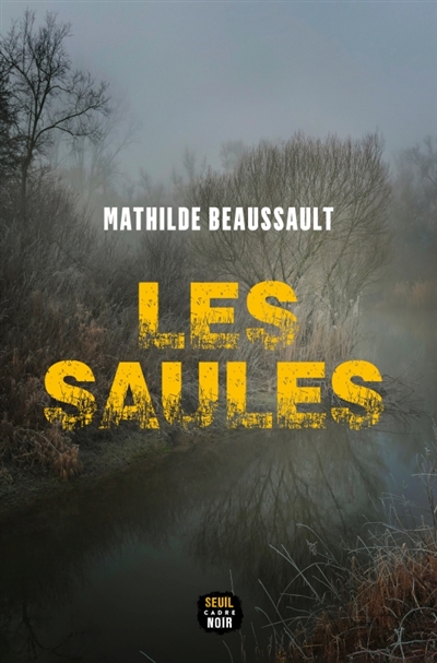 Mathilde Beaussault - Les saules