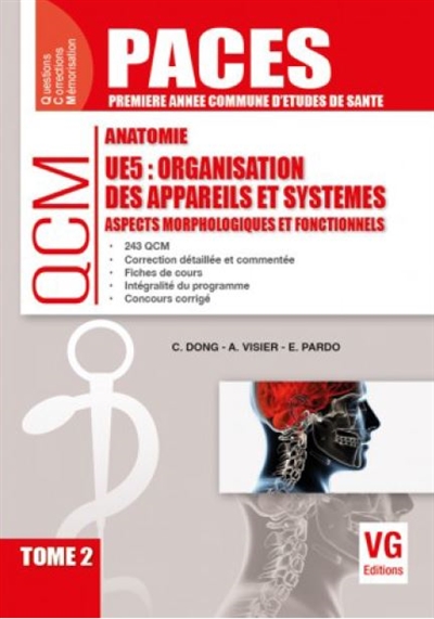 Anatomie UE5 : organisation des appareils et systèmes : aspects morphologiques et fonctionnels. Vol. 2