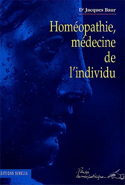 Homéopathie, médecine de l'individu