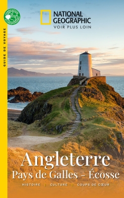 Angleterre, Pays de Galles, Ecosse : histoire, culture, coups de coeur