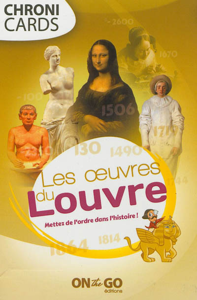Les oeuvres du Louvre : mettez de l'ordre dans l'histoire