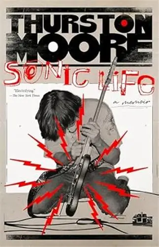 Thurston Moore Sonic Life (Paperback)