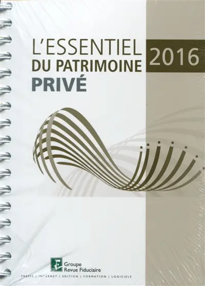L'essentiel du patrimoine privé 2016