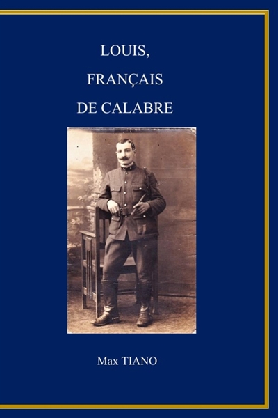 LOUIS, FRANCAIS DE CALABRE...