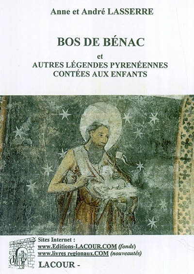 Bos de Bénac : et autres légendes pyrenéennes contées aux enfants