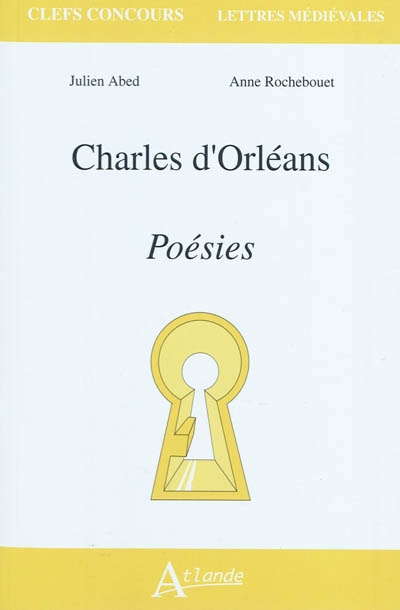 Charles d'Orléans, Poésies