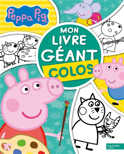 Peppa Pig : mon livre géant : colos