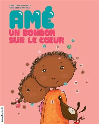 Amé, un bonbon sur le coeur